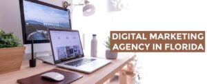 Digital Marketing Agency in Florida